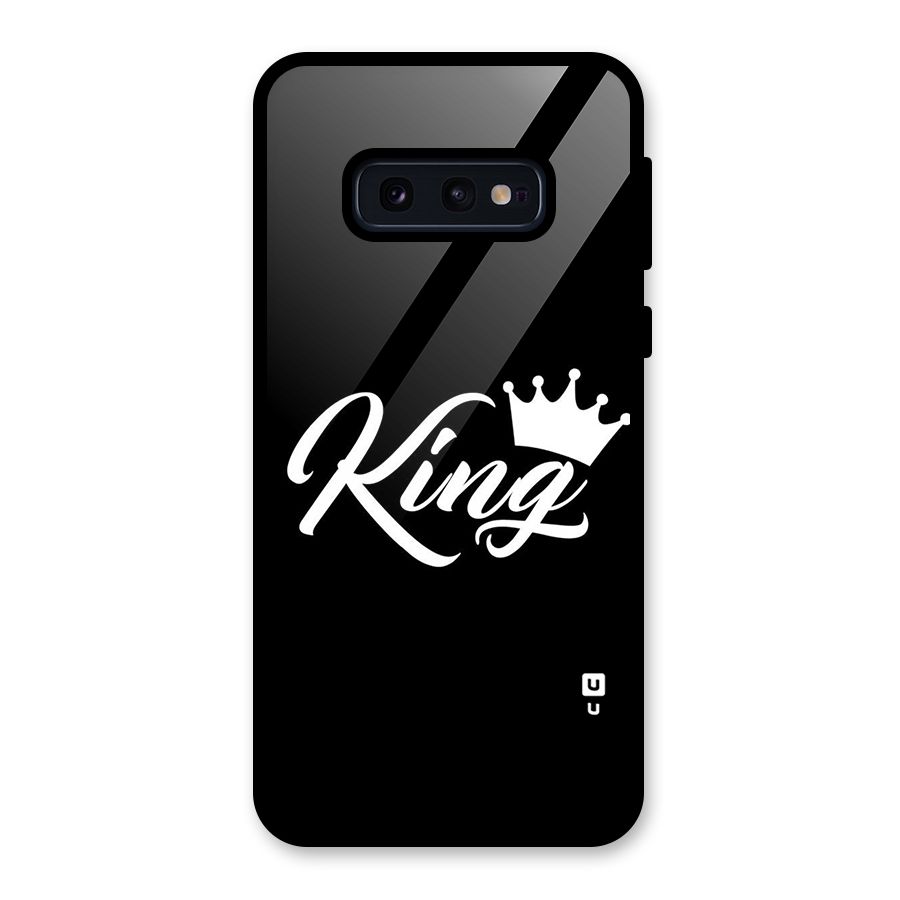 King Crown Typography Glass Back Case for Galaxy S10e
