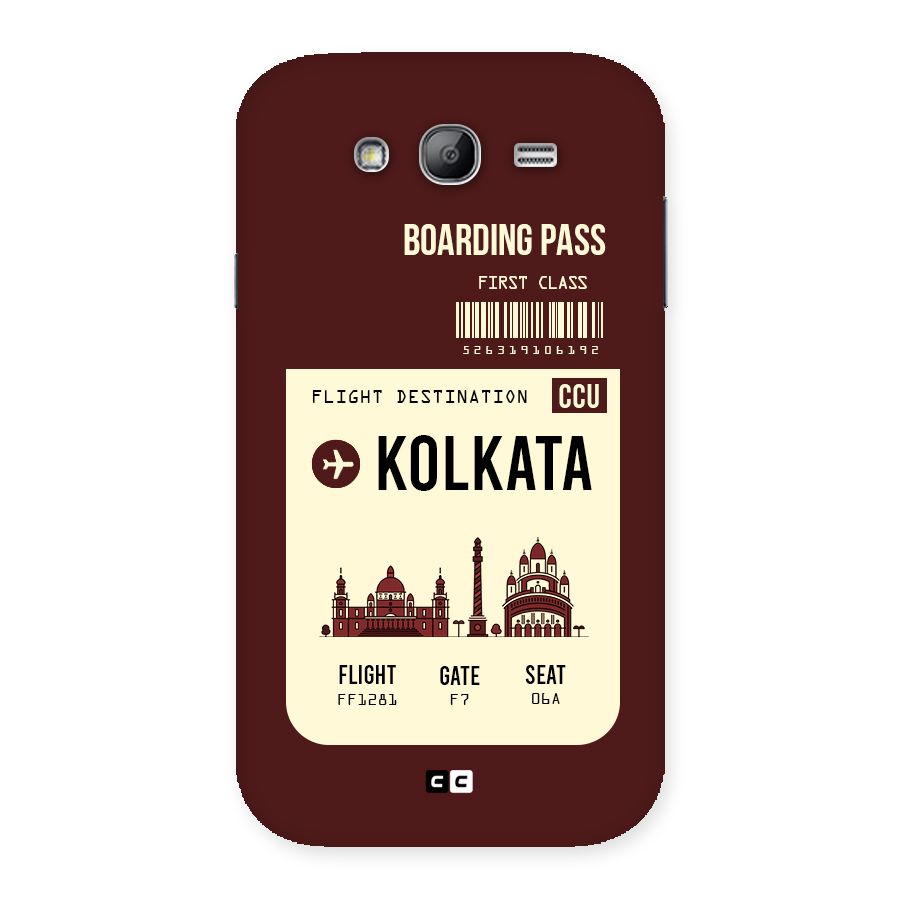 Kolkata Boarding Pass Back Case for Galaxy Grand Neo