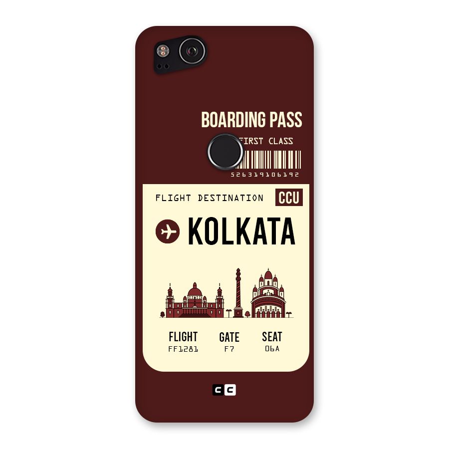 Kolkata Boarding Pass Back Case for Google Pixel 2