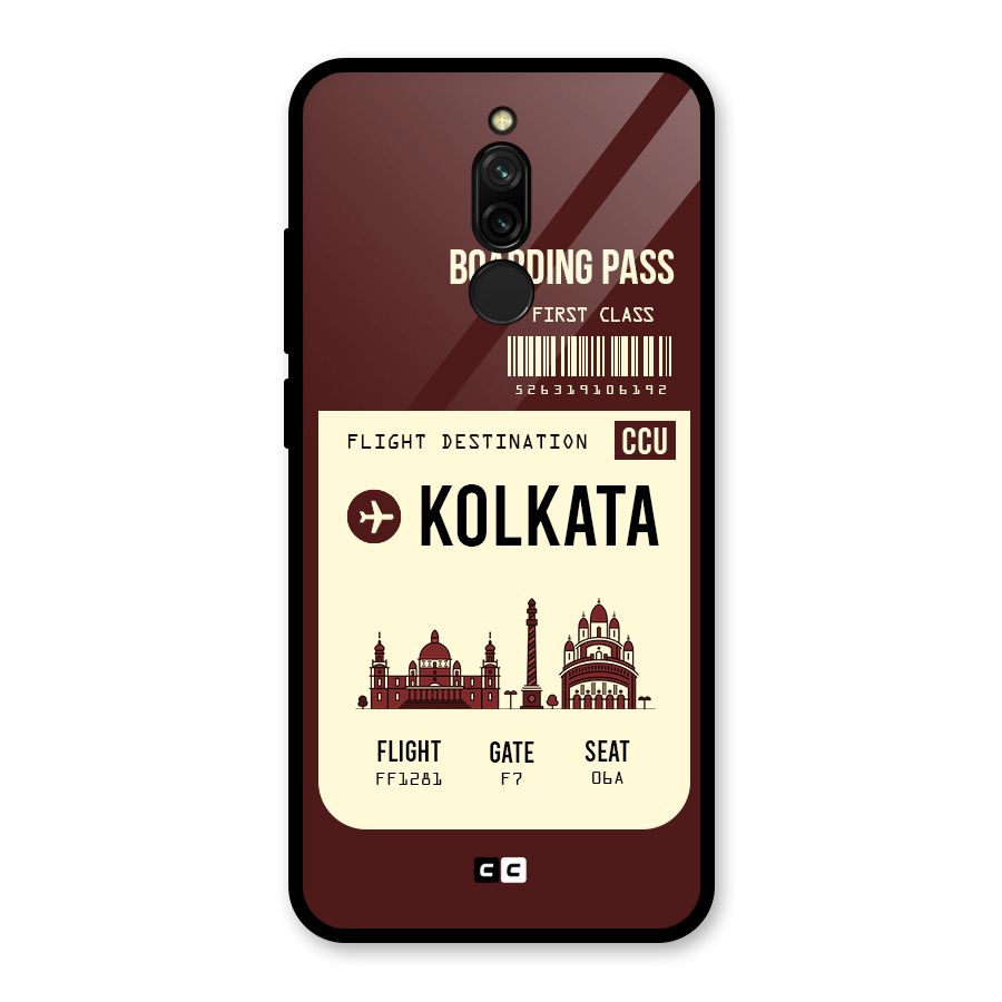 Kolkata Boarding Pass Glass Back Case for Redmi 8