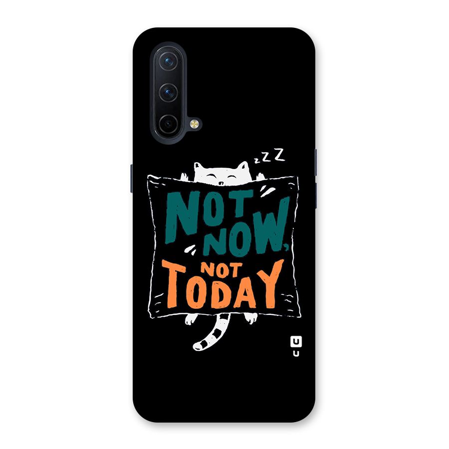 Lazy Cat Not Today Back Case for OnePlus Nord CE 5G