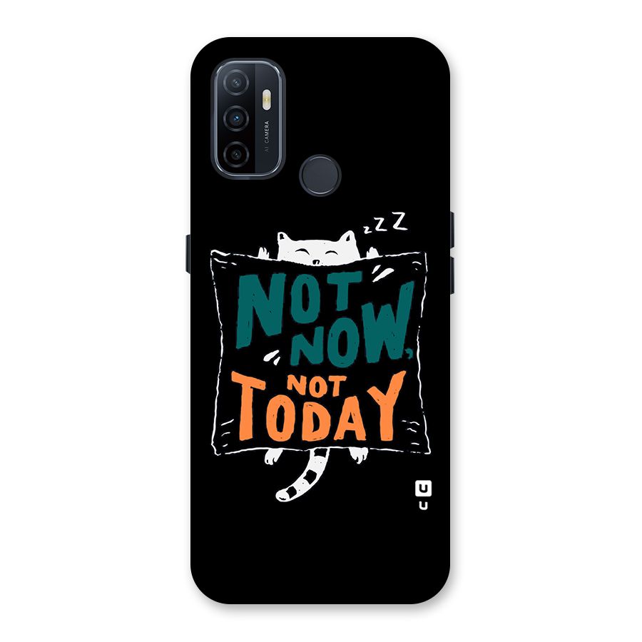 Lazy Cat Not Today Back Case for Oppo A32