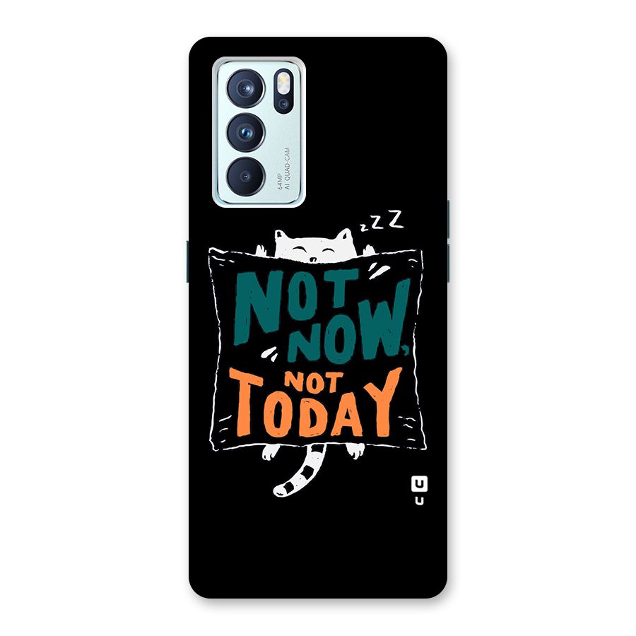 Lazy Cat Not Today Back Case for Oppo Reno6 Pro 5G