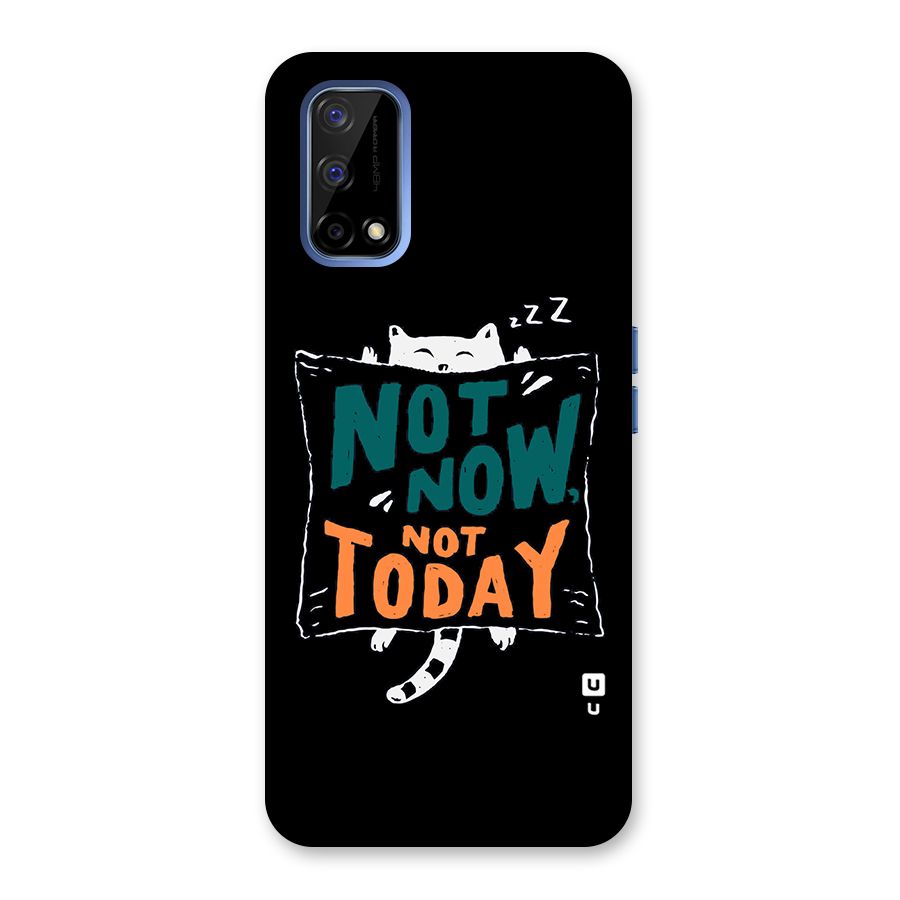 Lazy Cat Not Today Back Case for Realme Narzo 30 Pro