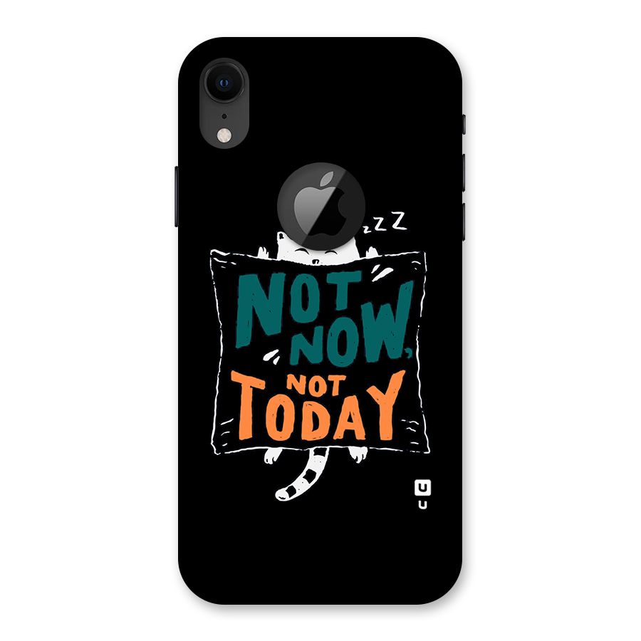Lazy Cat Not Today Back Case for iPhone XR Logo Cut