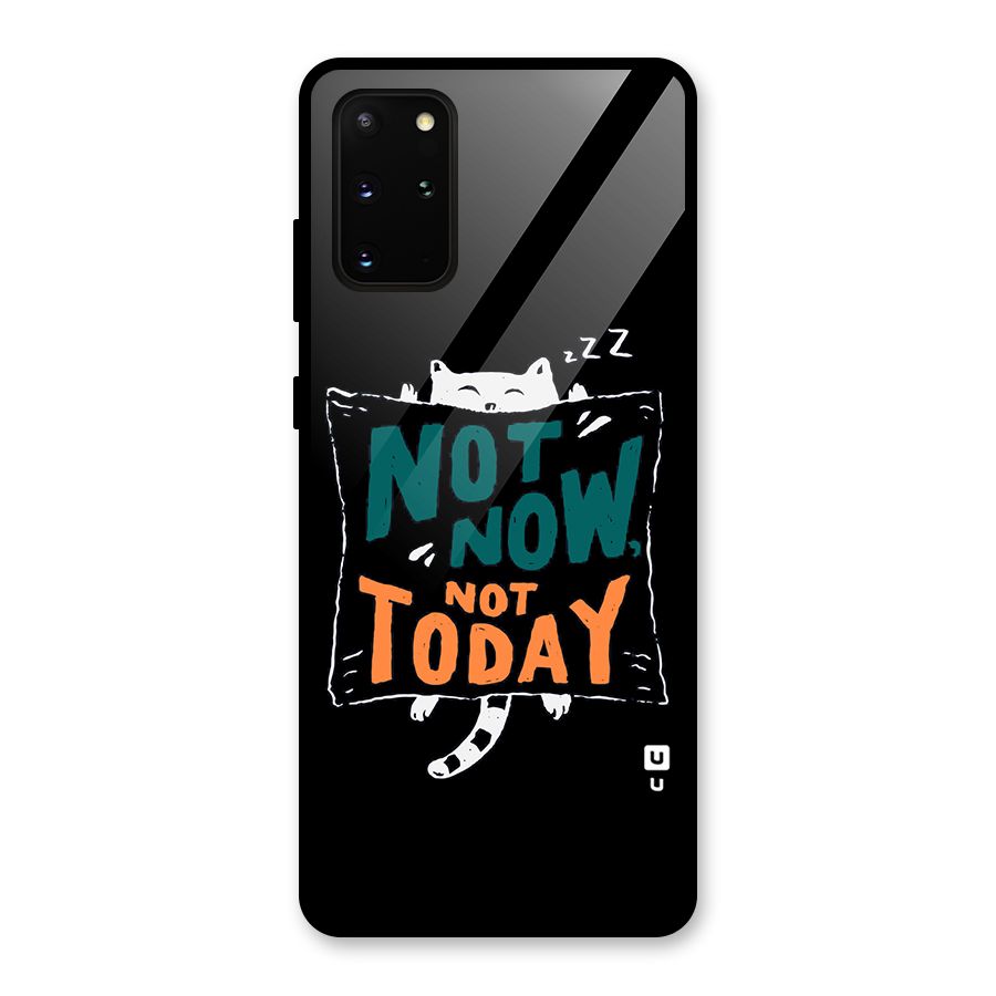 Lazy Cat Not Today Glass Back Case for Galaxy S20 Plus