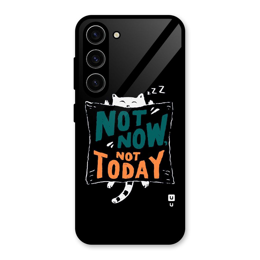 Lazy Cat Not Today Glass Back Case for Galaxy S23