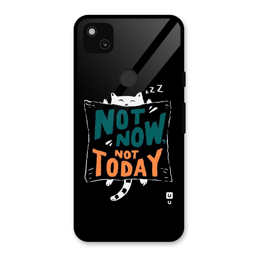 Lazy Cat Not Today Glass Back Case for Google Pixel 4a