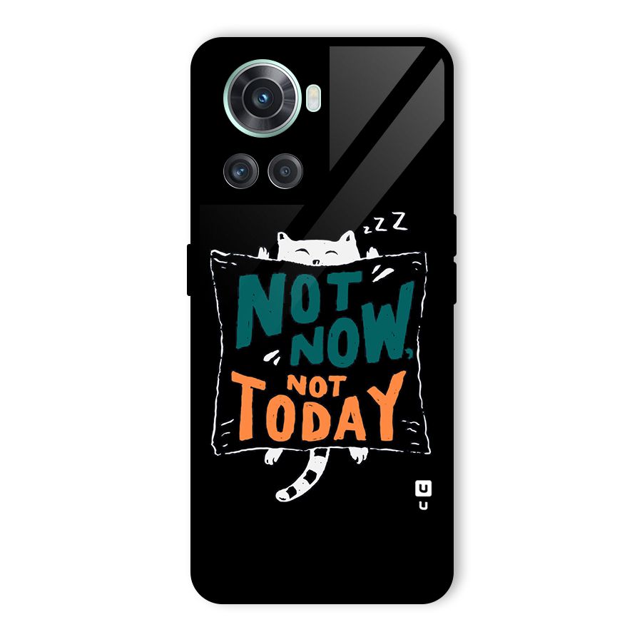 Lazy Cat Not Today Glass Back Case for OnePlus 10R