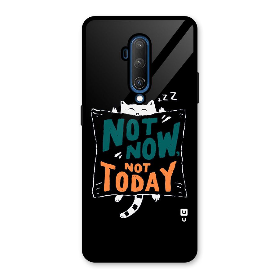 Lazy Cat Not Today Glass Back Case for OnePlus 7T Pro