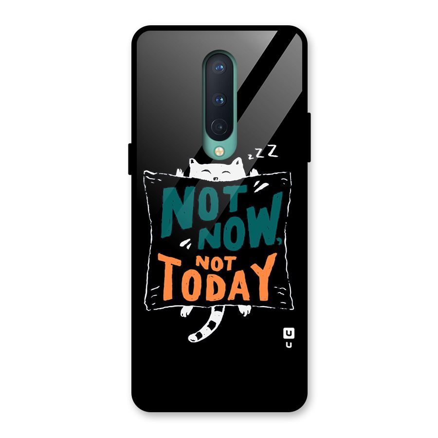 Lazy Cat Not Today Glass Back Case for OnePlus 8
