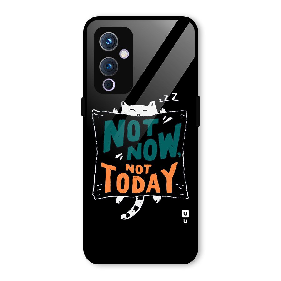 Lazy Cat Not Today Glass Back Case for OnePlus 9