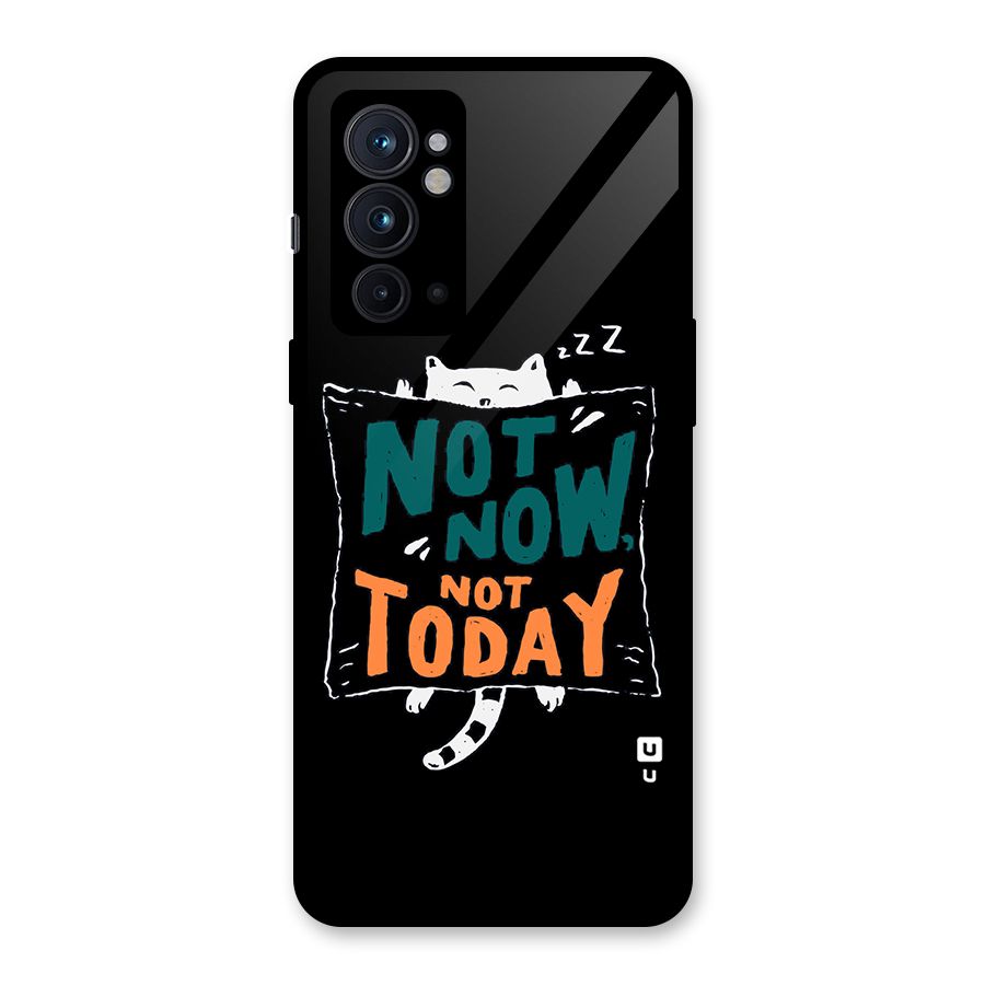 Lazy Cat Not Today Glass Back Case for OnePlus 9RT 5G