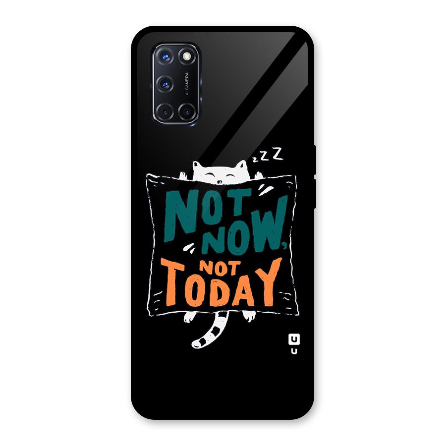 Lazy Cat Not Today Glass Back Case for Oppo A52