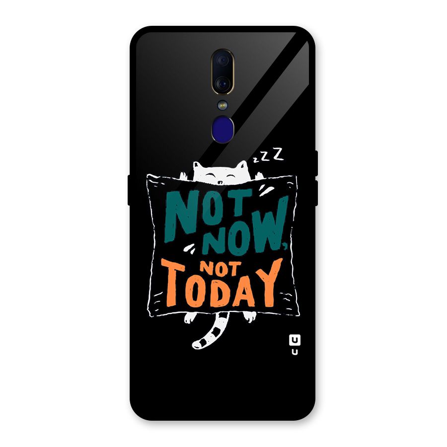 Lazy Cat Not Today Glass Back Case for Oppo F11