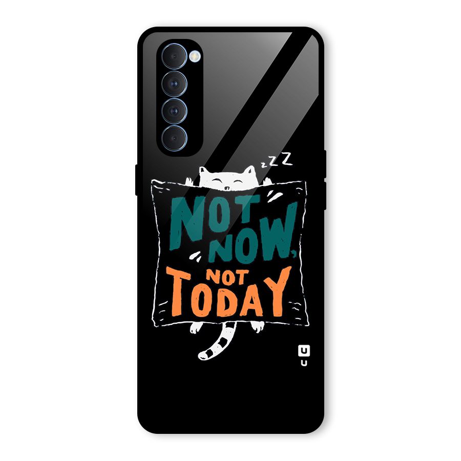 Lazy Cat Not Today Glass Back Case for Oppo Reno4 Pro