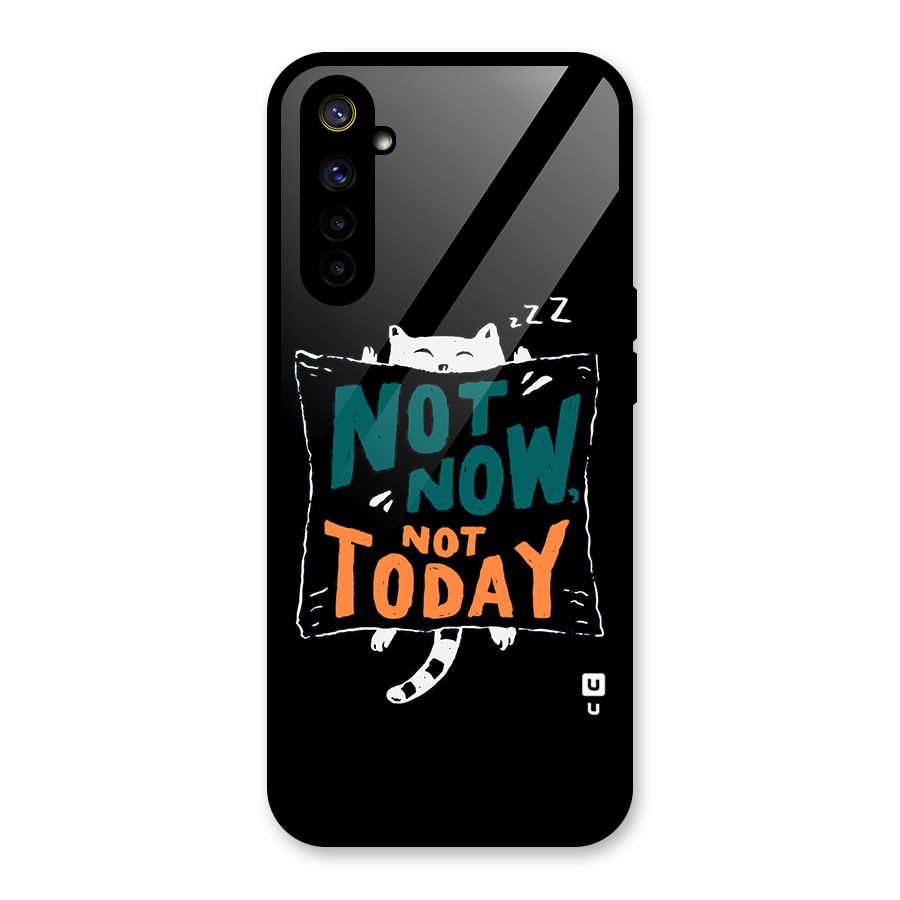 Lazy Cat Not Today Glass Back Case for Realme 6