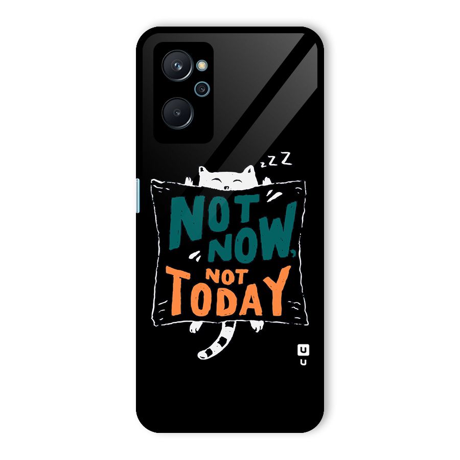 Lazy Cat Not Today Glass Back Case for Realme 9i