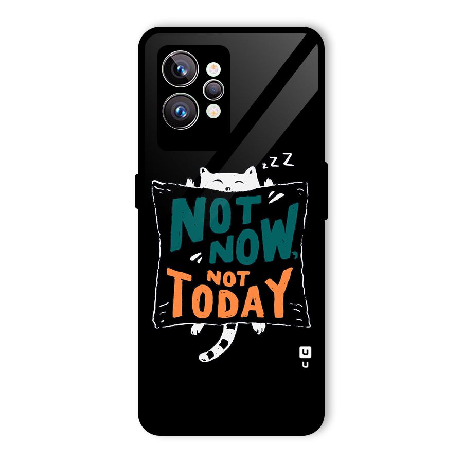 Lazy Cat Not Today Glass Back Case for Realme GT2 Pro