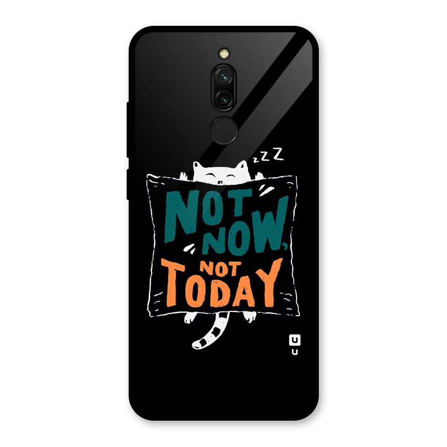 Lazy Cat Not Today Glass Back Case for Redmi 8