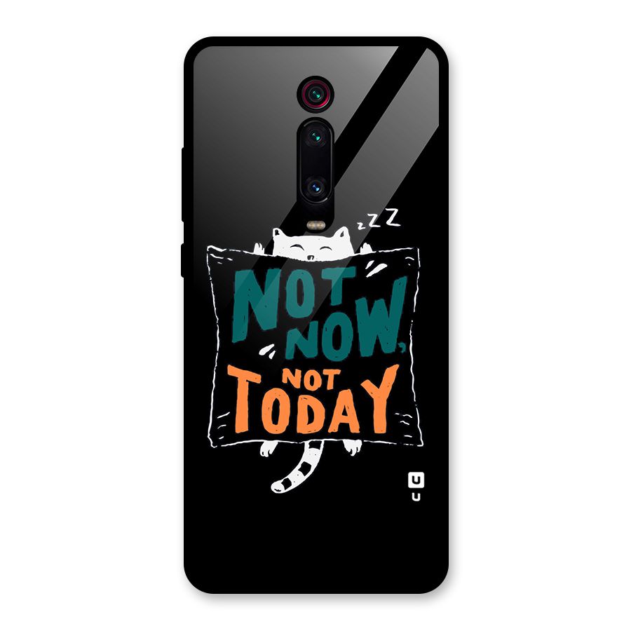 Lazy Cat Not Today Glass Back Case for Redmi K20 Pro
