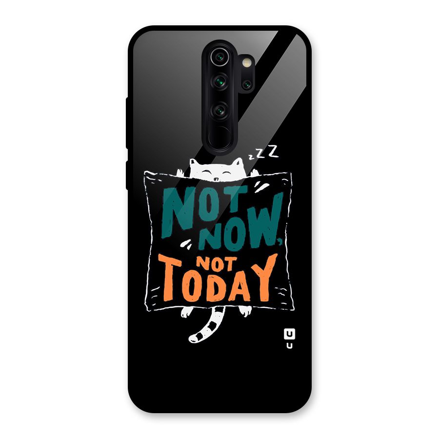 Lazy Cat Not Today Glass Back Case for Redmi Note 8 Pro