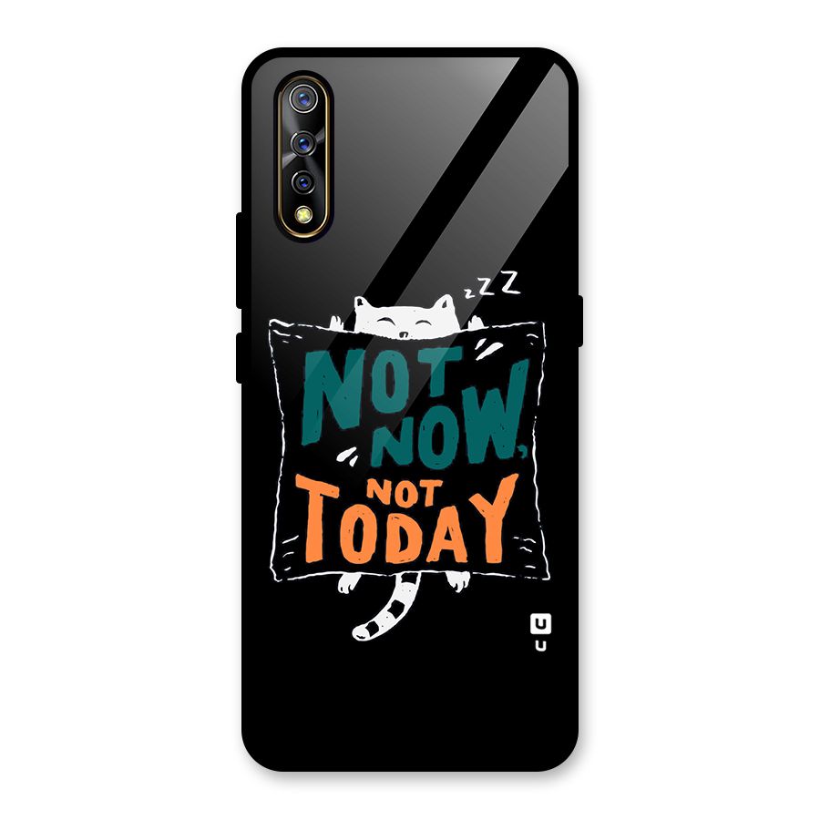 Lazy Cat Not Today Glass Back Case for Vivo S1