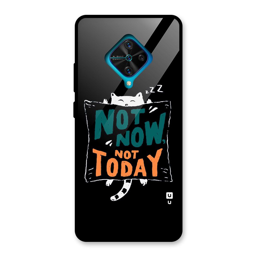 Lazy Cat Not Today Glass Back Case for Vivo S1 Pro