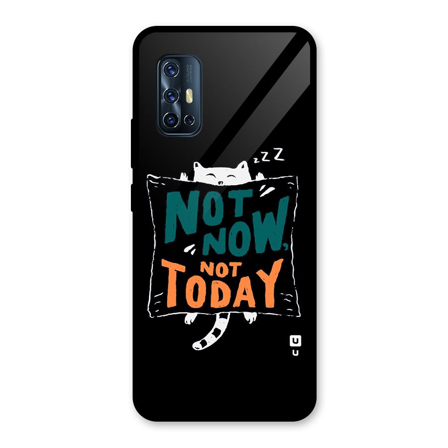 Lazy Cat Not Today Glass Back Case for Vivo V17