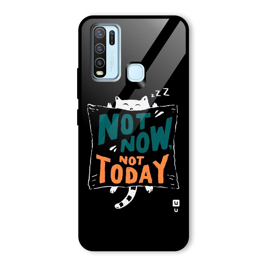 Lazy Cat Not Today Glass Back Case for Vivo Y30