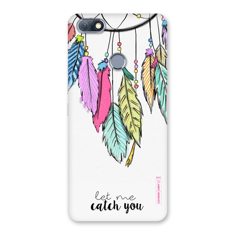 Let Me Catch You Back Case for Infinix Note 5