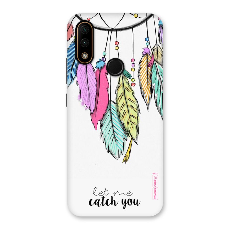 Let Me Catch You Back Case for Lenovo A6 Note