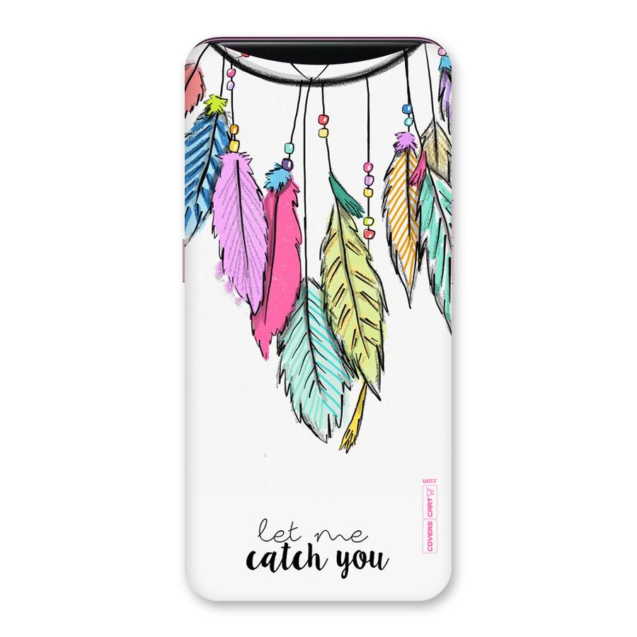 Let Me Catch You Back Case for Oppo Find X