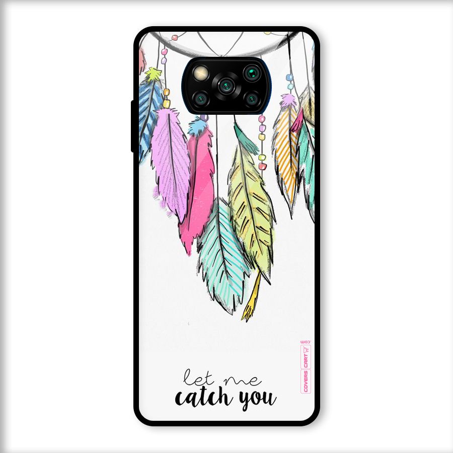 Let Me Catch You Glass Back Case for Poco X3