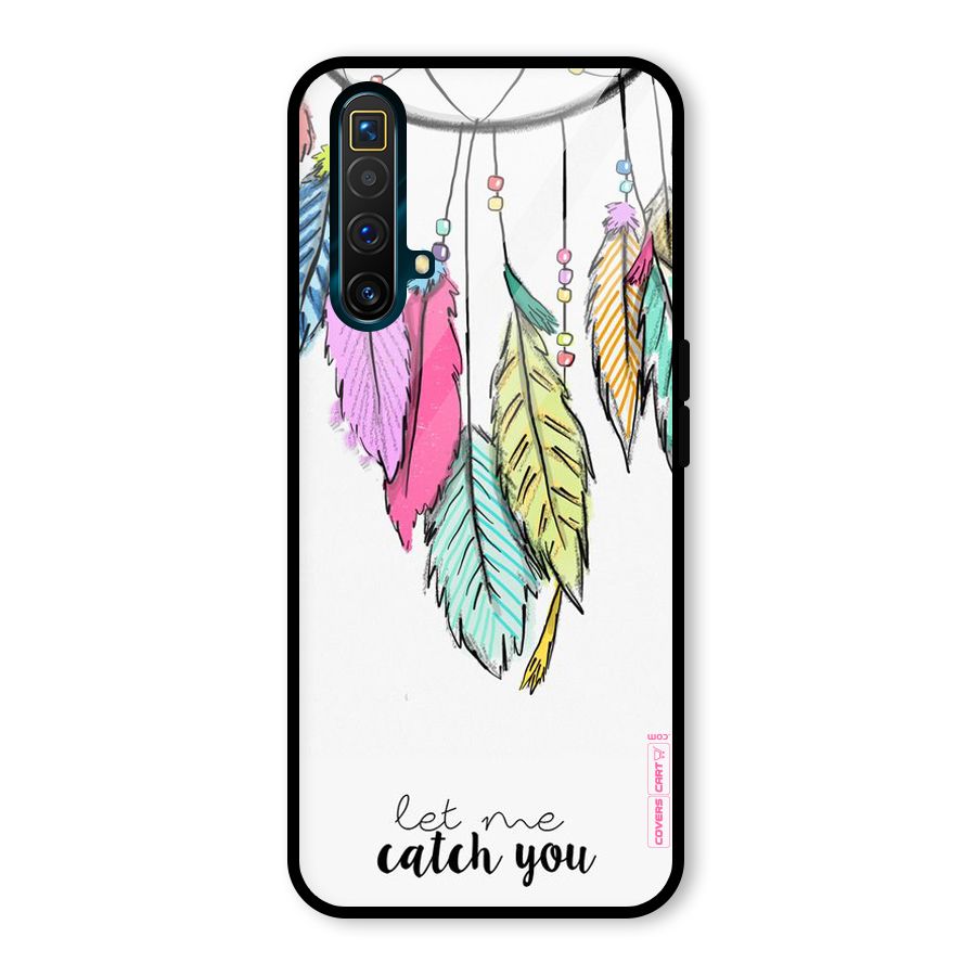 Let Me Catch You Glass Back Case for Realme X3 SuperZoom