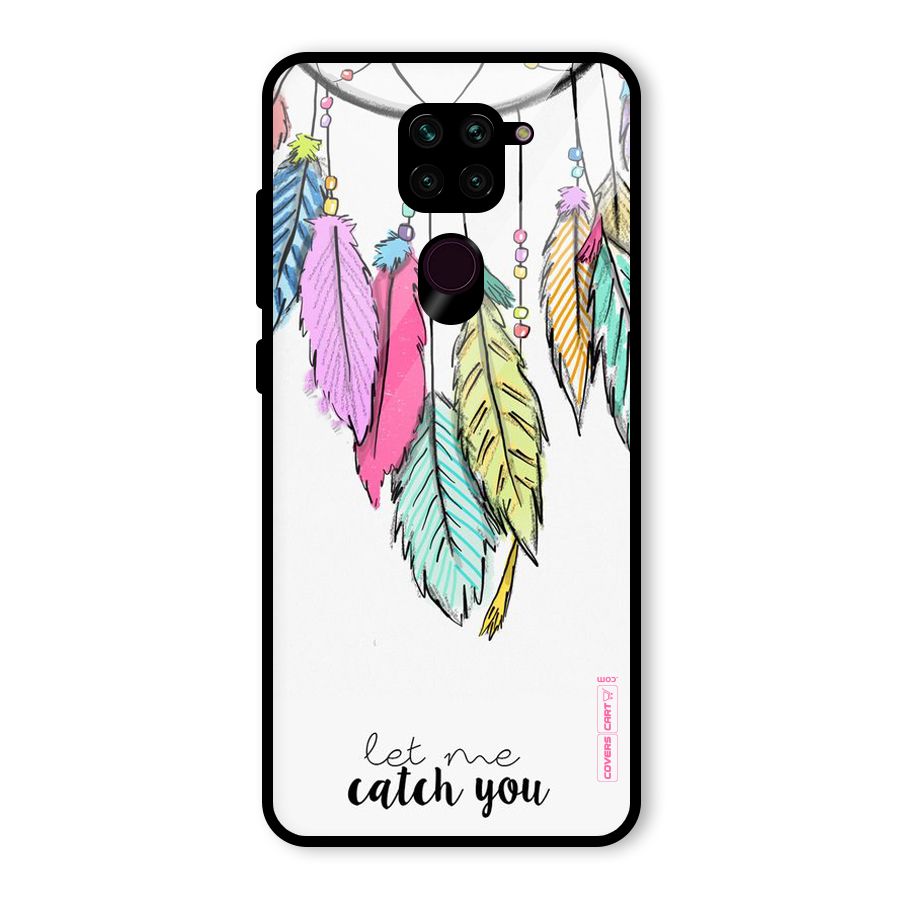 Let Me Catch You Glass Back Case for Redmi Note 9