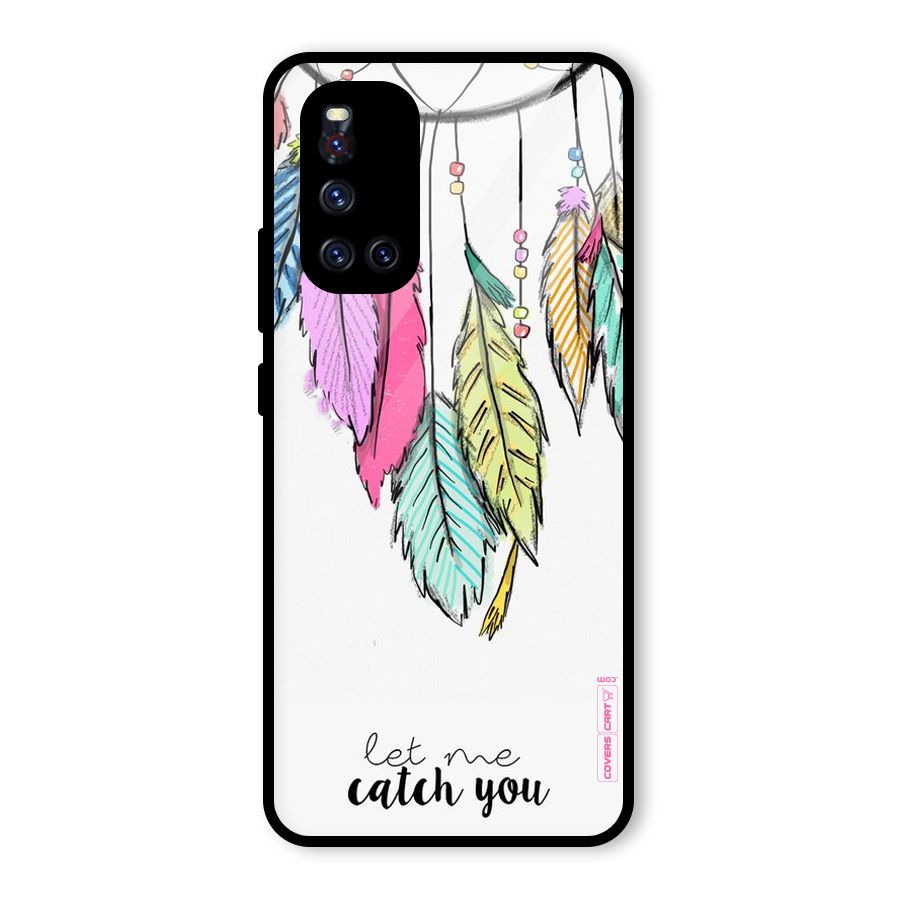 Let Me Catch You Glass Back Case for Vivo V19