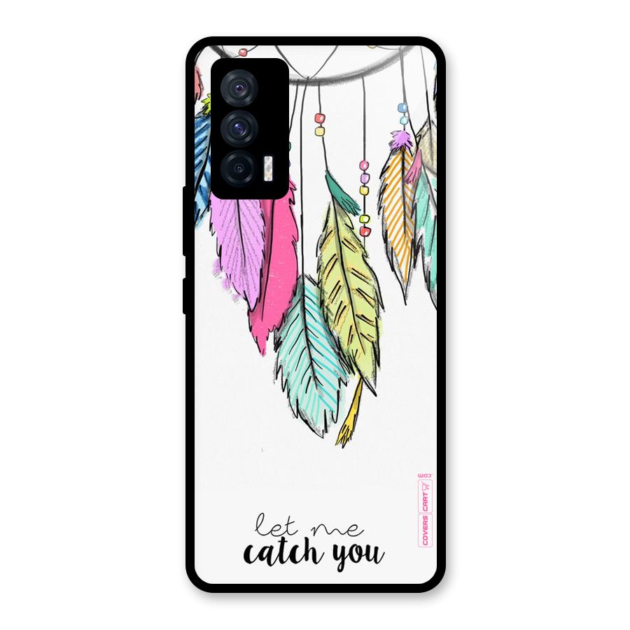 Let Me Catch You Glass Back Case for Vivo iQOO 7 5G