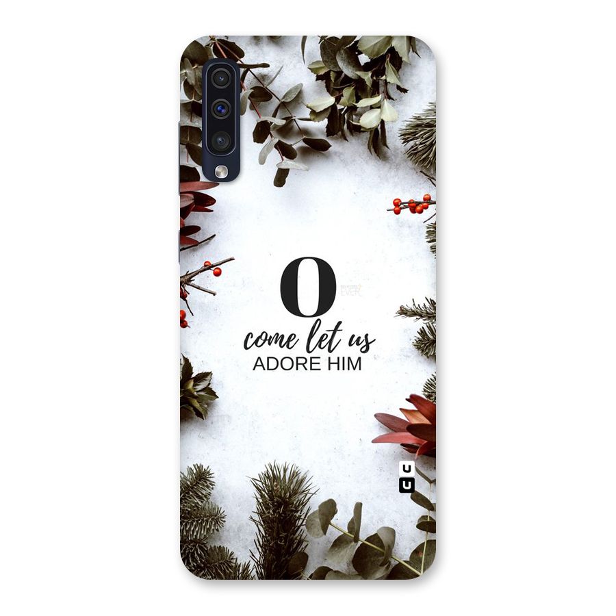 Lets Adore Him Back Case for Galaxy A50s