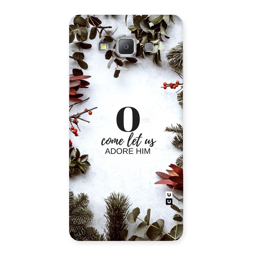 Lets Adore Him Back Case for Galaxy A7