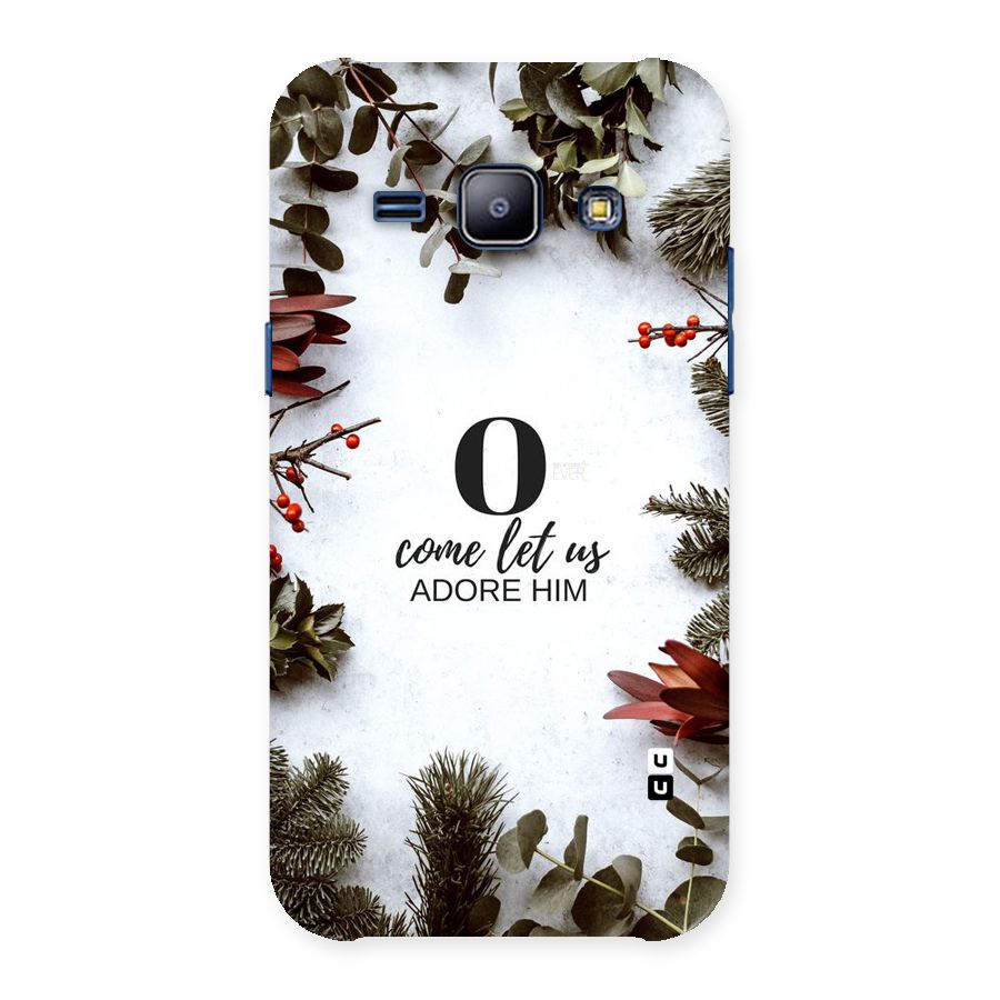 Lets Adore Him Back Case for Galaxy J1