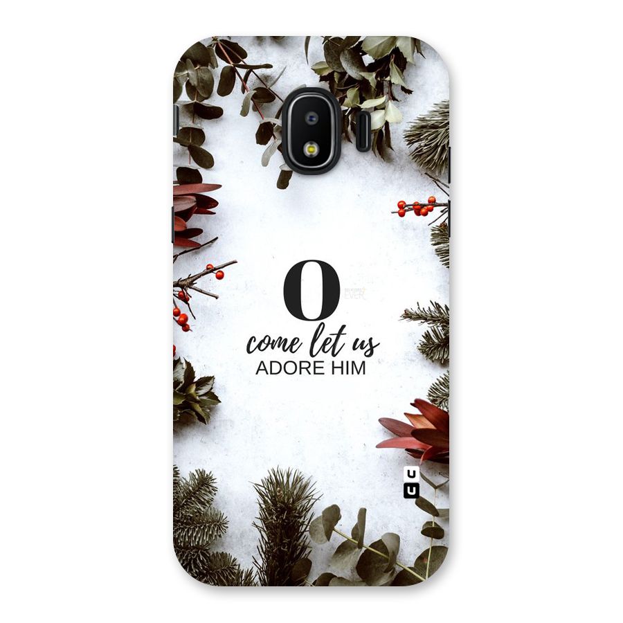 Lets Adore Him Back Case for Galaxy J2 Pro 2018