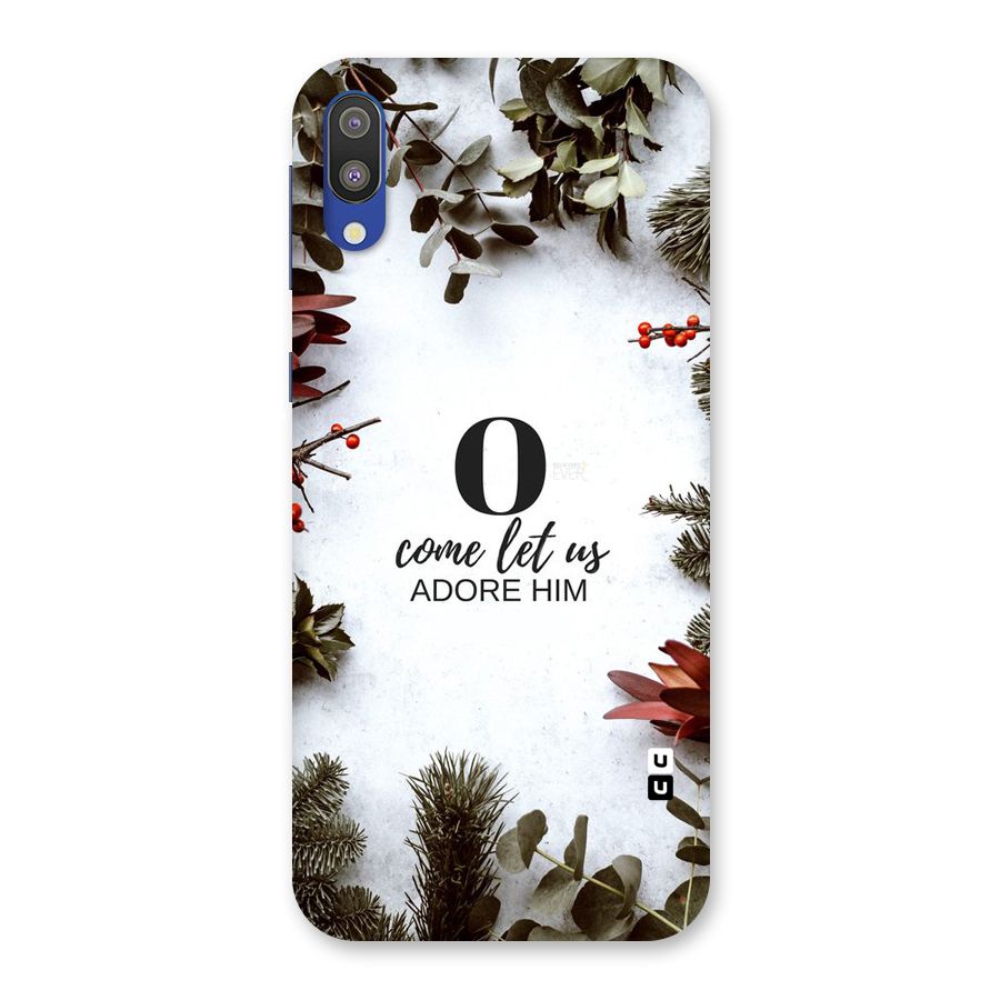 Lets Adore Him Back Case for Galaxy M10
