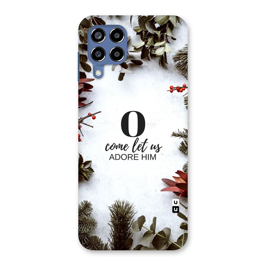 Lets Adore Him Back Case for Galaxy M53 5G