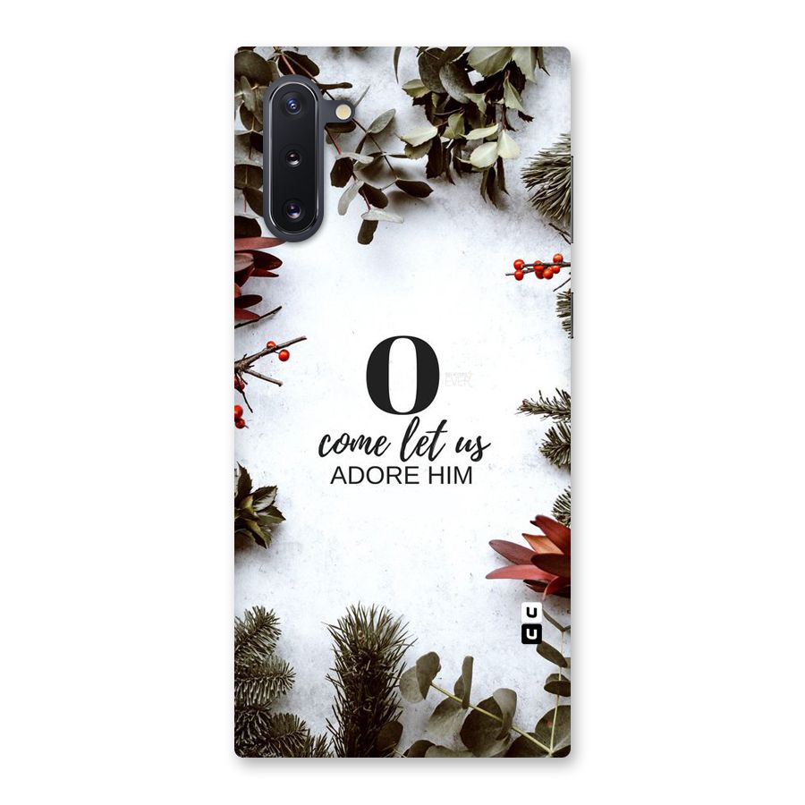 Lets Adore Him Back Case for Galaxy Note 10