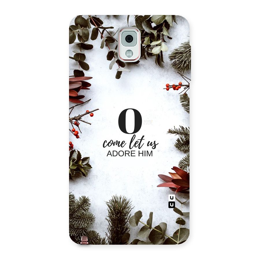 Lets Adore Him Back Case for Galaxy Note 3