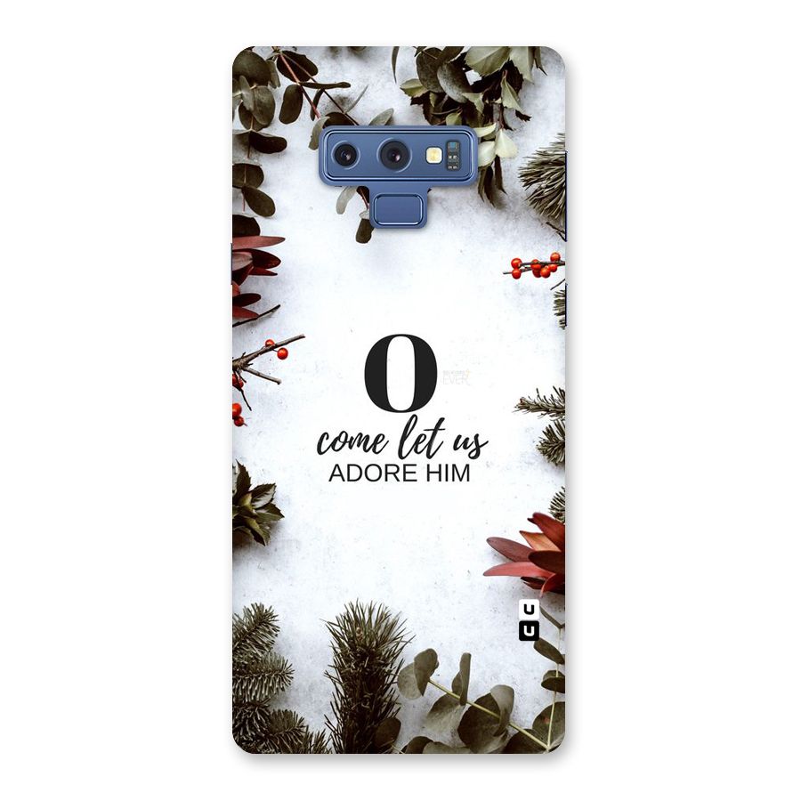 Lets Adore Him Back Case for Galaxy Note 9