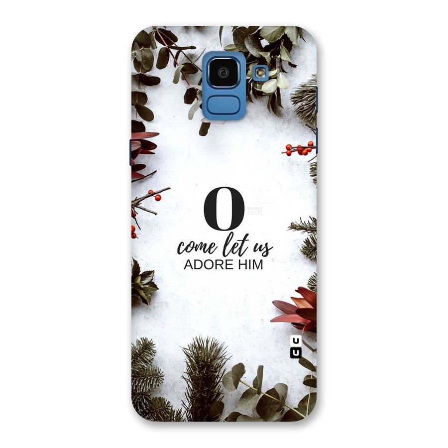 Lets Adore Him Back Case for Galaxy On6
