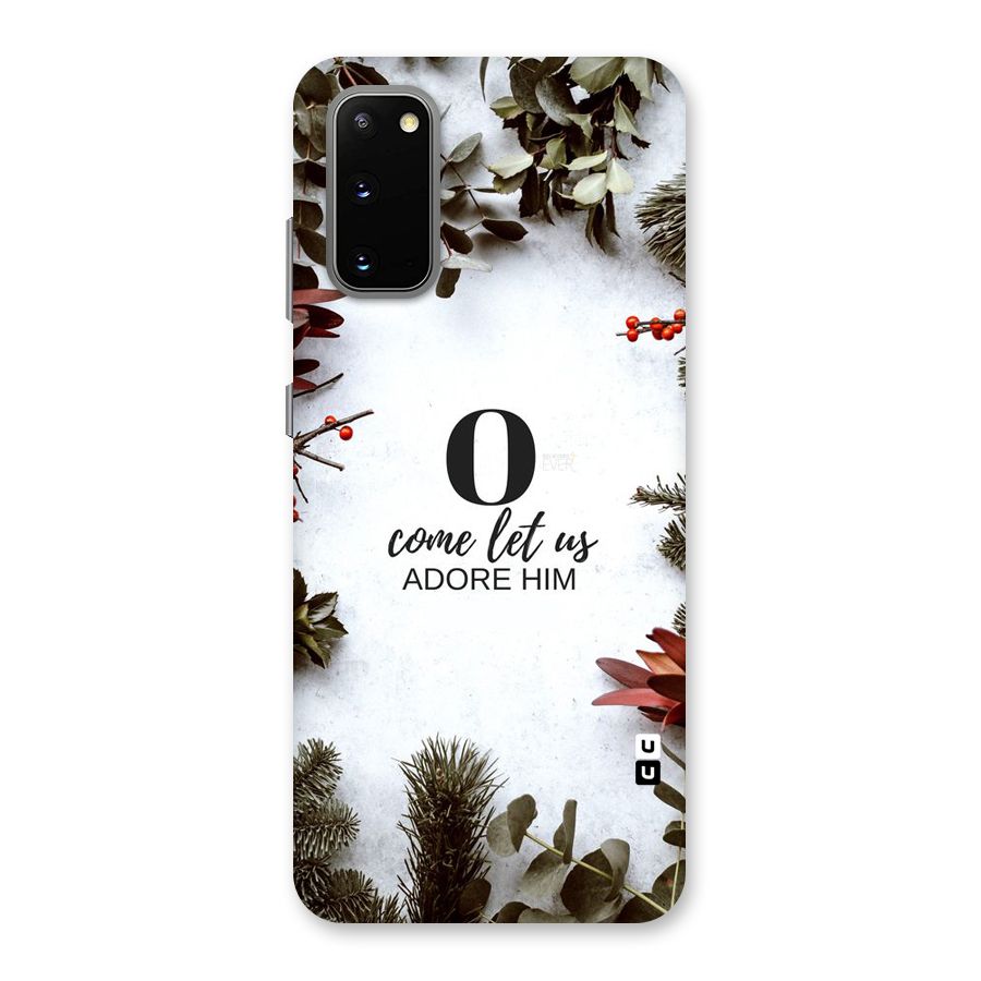 Lets Adore Him Back Case for Galaxy S20