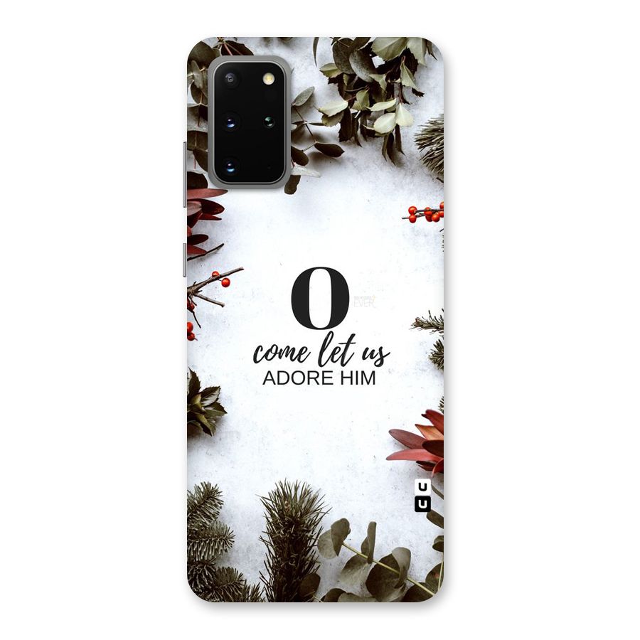 Lets Adore Him Back Case for Galaxy S20 Plus